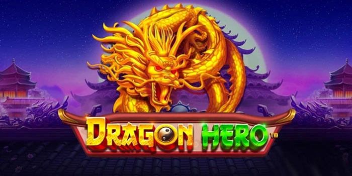 Cara Ampuh Mengalahkan Mesin Slot Dragon Hero