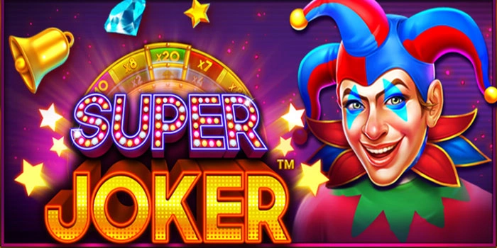 Kunci Sukses Mendapatkan Jackpot Slot Super Joker
