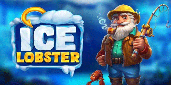Cara Memahami Fitur Bonus di Slot Ice Lobster